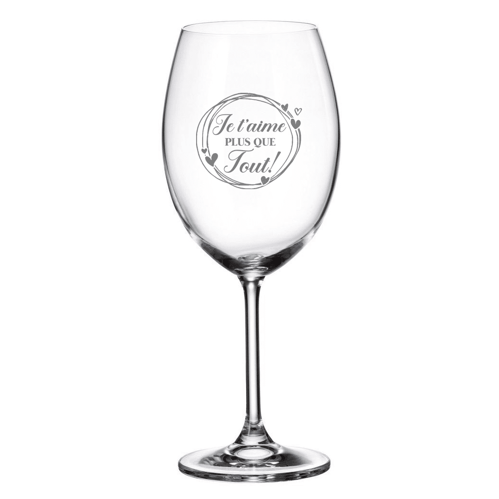 Verre gravé (vin 20 oz) - Je t'aime plus que tout