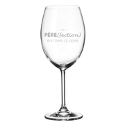 Verre gravé (vin 20 oz) - La père(fection) boit dans ce verre