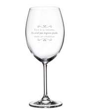 Verre gravé (vin 20 oz) - Être à la retraite... ce n'est pas toujours facile