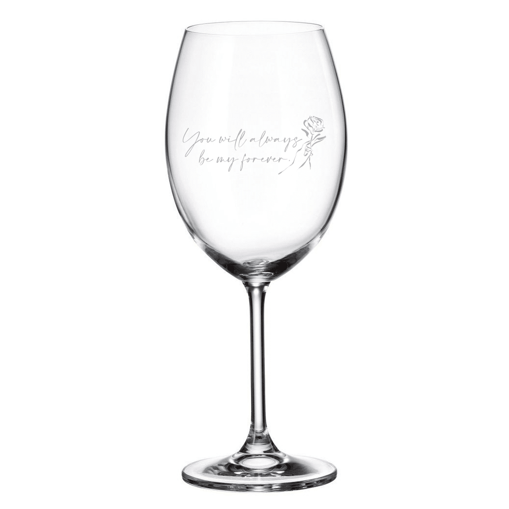 Verre gravé (vin 20 oz) - You will always be my forever